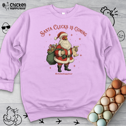 Santa Clucks Is Coming Sweatshirt