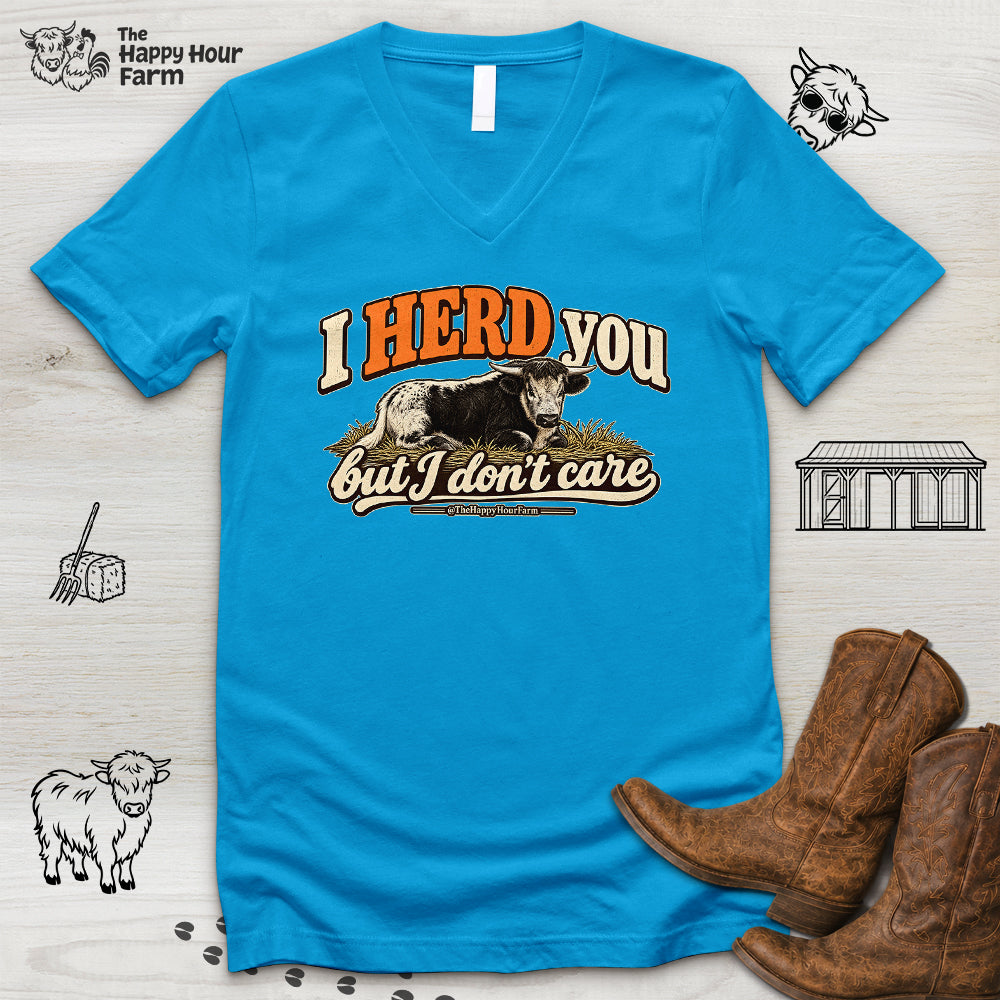 I HERD You V-Neck Tee