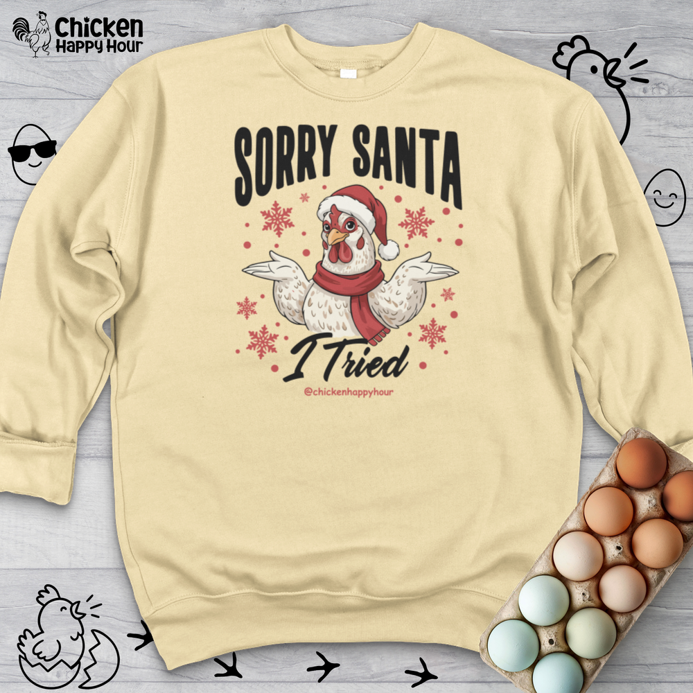 Sorry Santa Sweatshirt