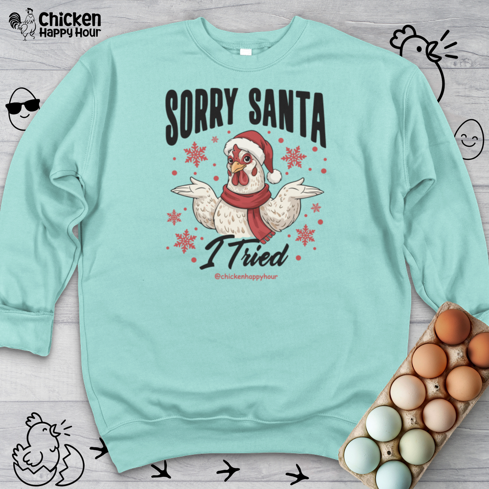 Sorry Santa Sweatshirt