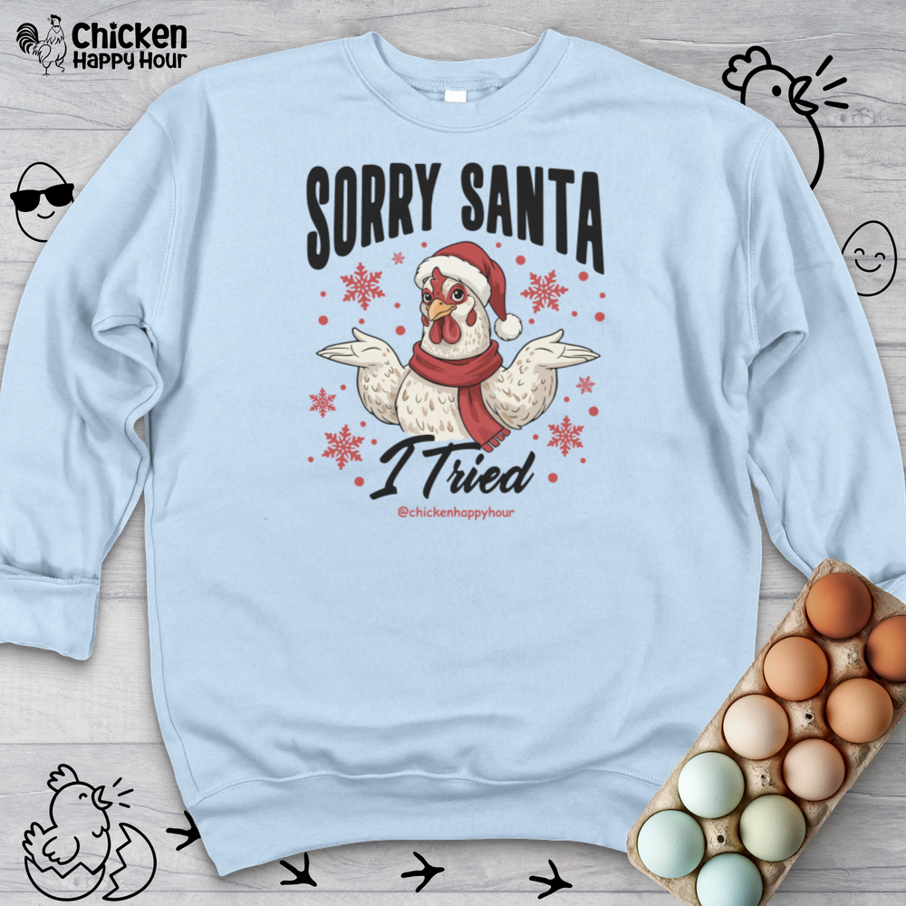 Sorry Santa Sweatshirt