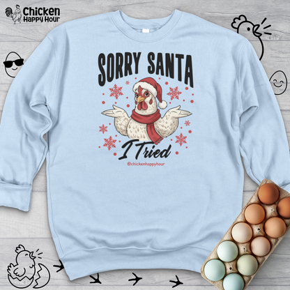 Sorry Santa Sweatshirt