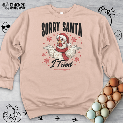 Sorry Santa Sweatshirt