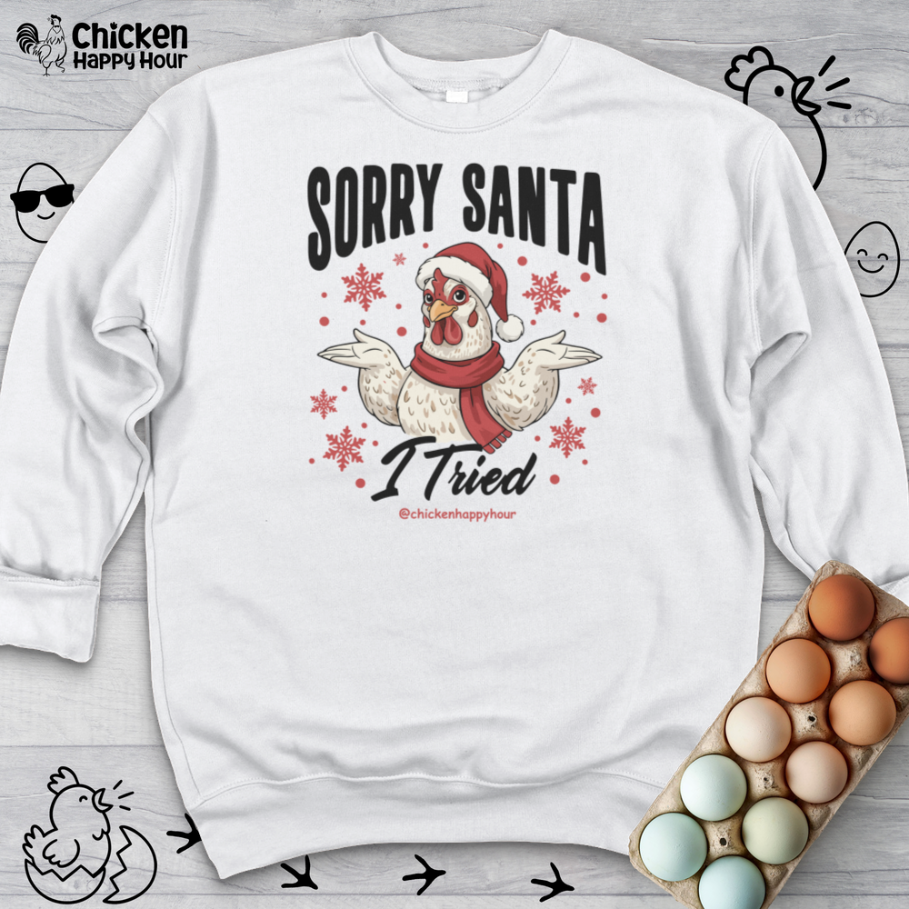 Sorry Santa Sweatshirt