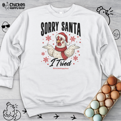 Sorry Santa Sweatshirt
