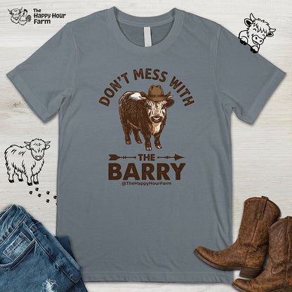 Don't Mess With the Barry Unisex Tee