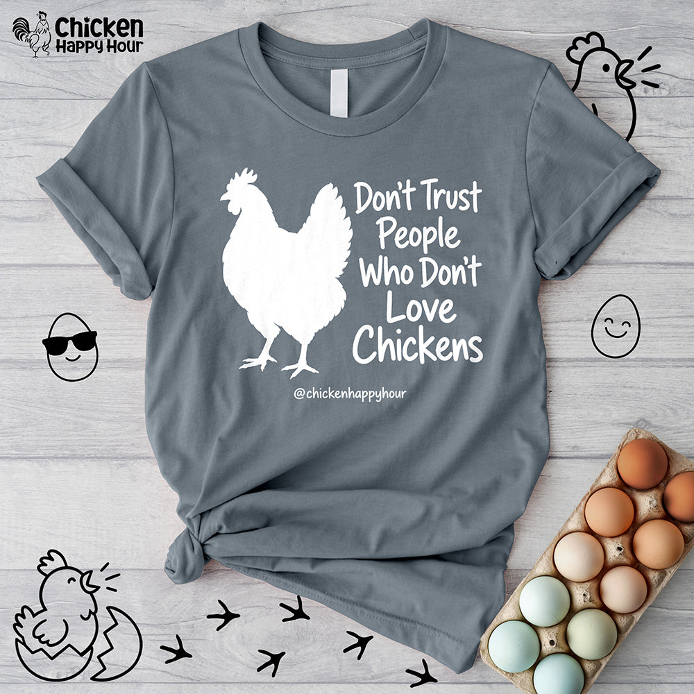 Who Don't Love Chickens Unisex Tee