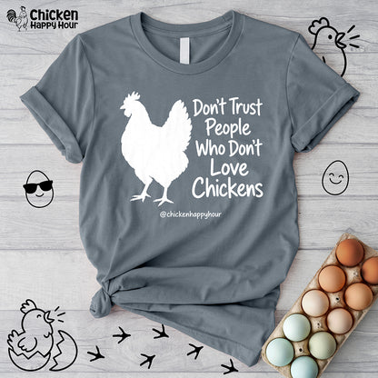 Who Don't Love Chickens Unisex Tee