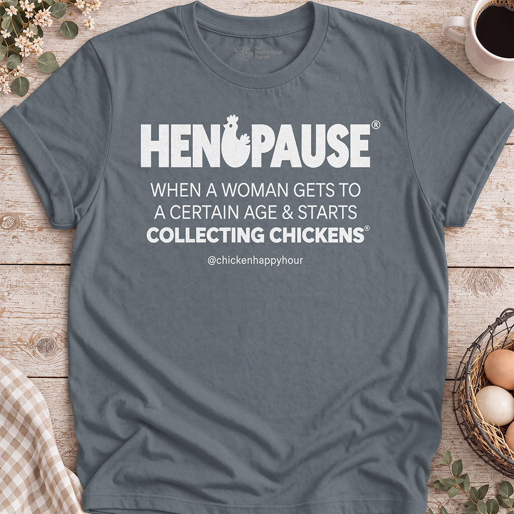 Henopause® – Collecting Chickens Era Unisex Tee