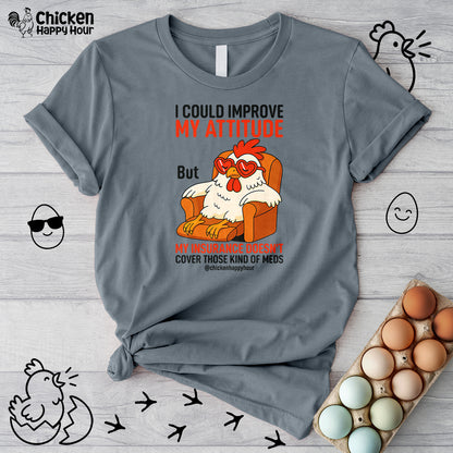 I Could Improve My Attitude Unisex Tee
