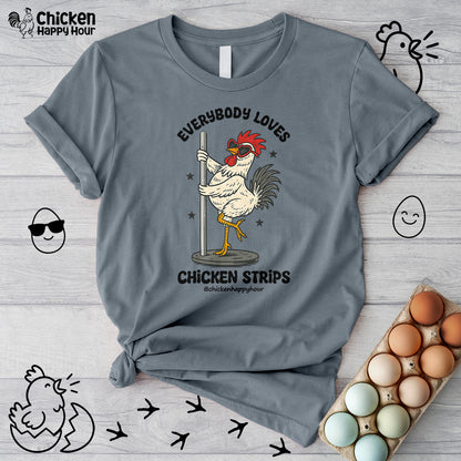 Everybody Loves Chicken Strips Unisex Tee