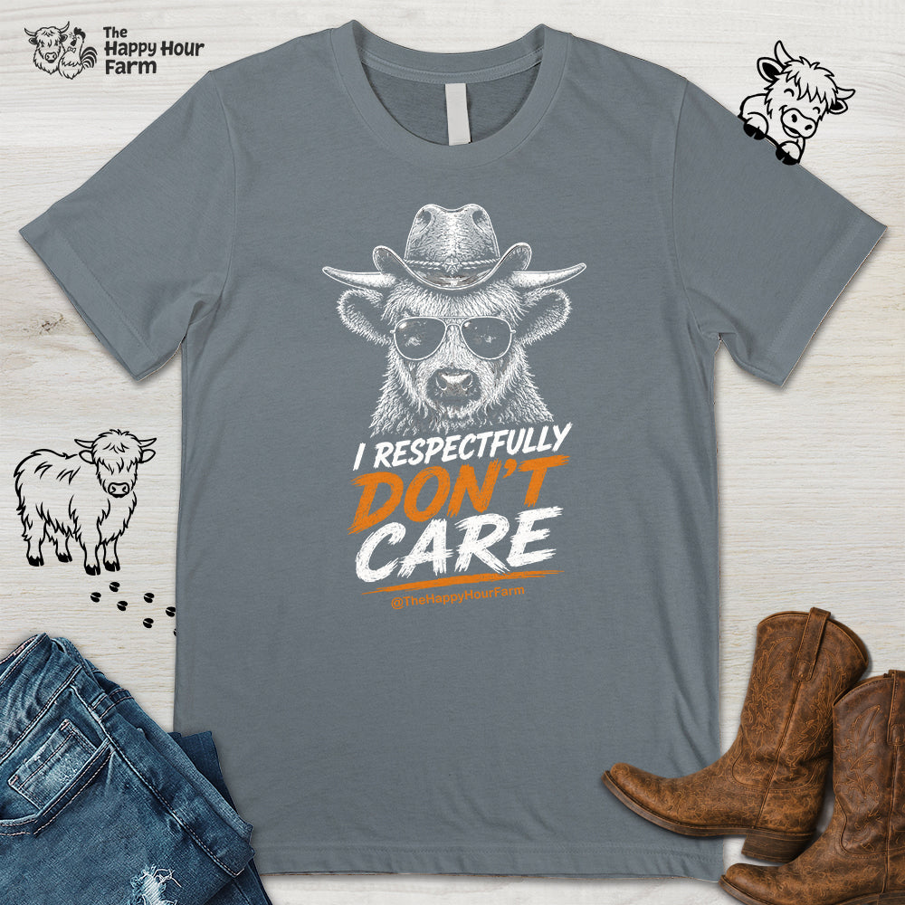 I Respectfully Don't Care Unisex Tee