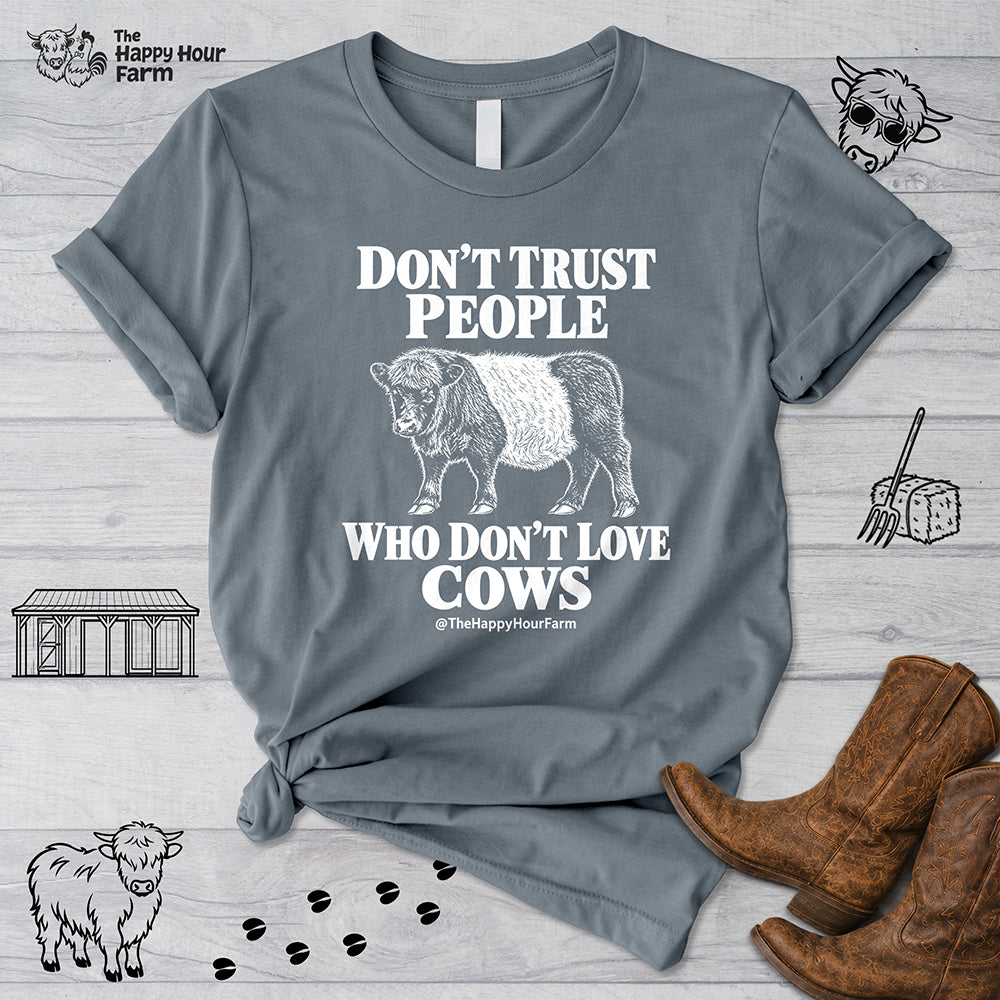 Don't Trust People Unisex Tee