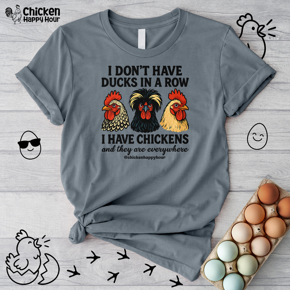 I Don't Have Ducks In A Row Unisex Tee