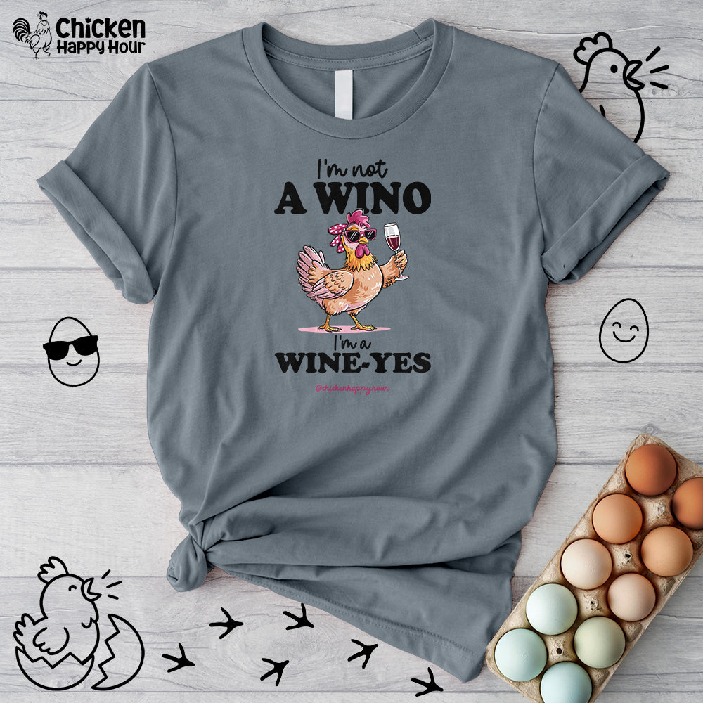I'm Not a Wino Unisex Tee