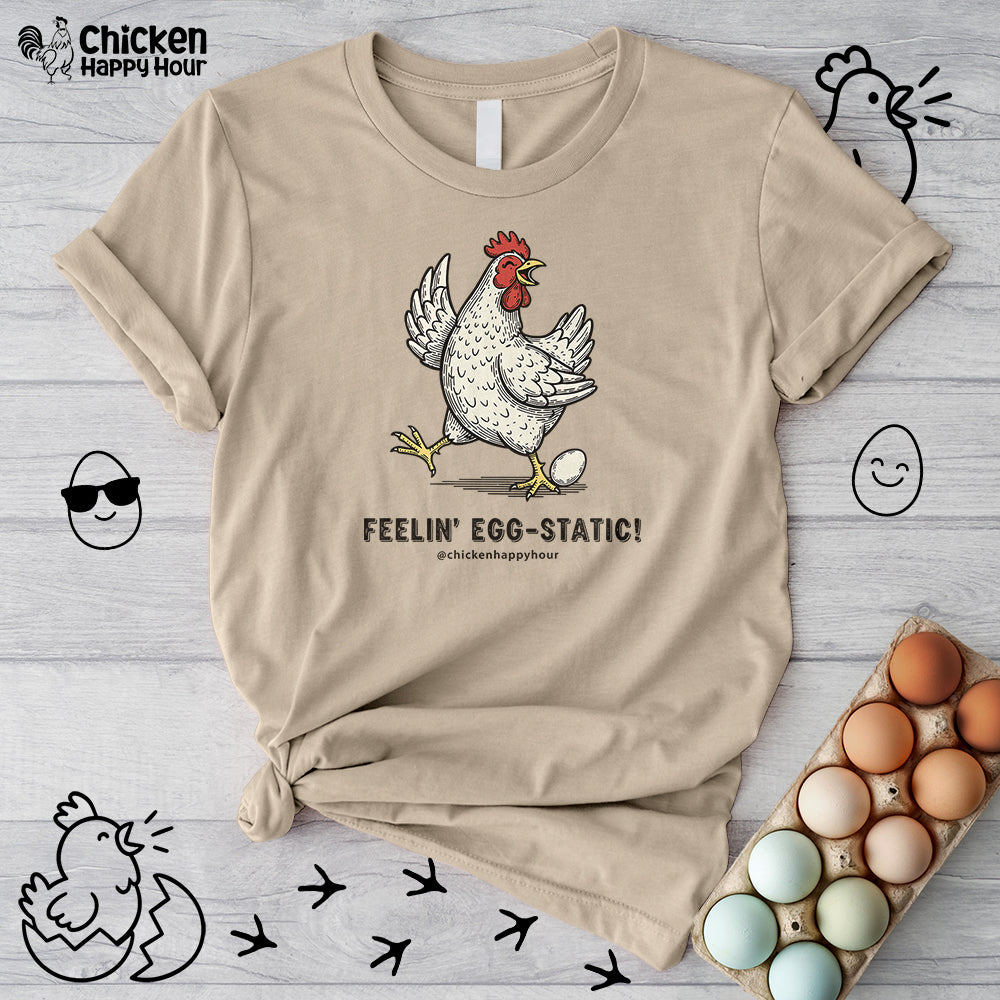 Feelin' Egg-Static! Unisex Tee