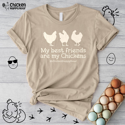 My Best Friends Are My Chickens Unisex Tee