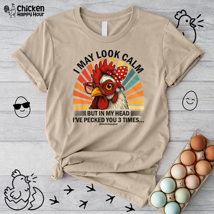I May Look Calm Unisex Tee