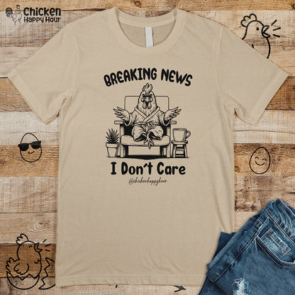 Breaking News I Don't Care Unisex Tee