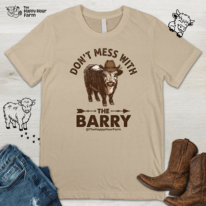 Don't Mess With the Barry Unisex Tee