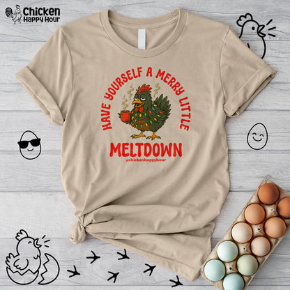 Have Yourself a Merry Little Meltdown Unisex Tee