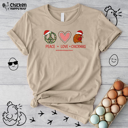 Peace Love Chickmas Unisex Tee