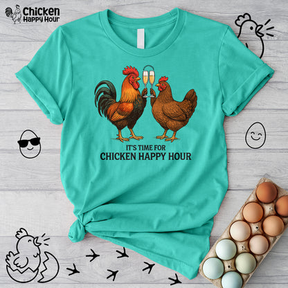 It’s Time for Chicken Happy Hour With  Rooster and Hen Unisex Tee