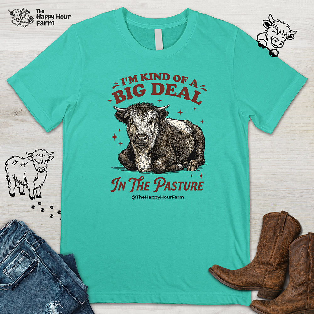 I'm Kind Of a Big Deal Unisex Tee