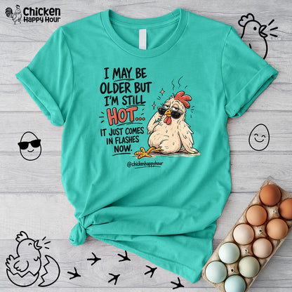 I May be Older Unisex Tee
