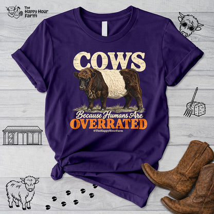 Cows Because Humans Are Overrated Unisex Tee