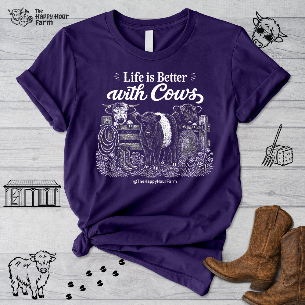 Life is Better with Cows Unisex Tee