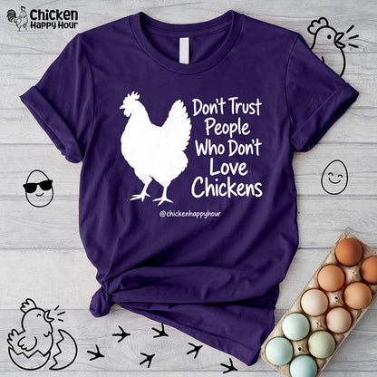 Who Don't Love Chickens Unisex Tee