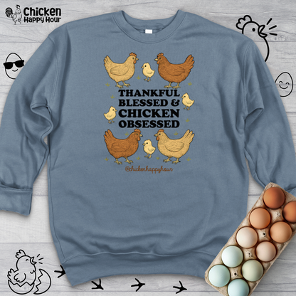 Thankful Blessed and Chicken Obsessed Sweatshirt