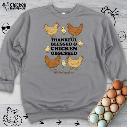 Thankful Blessed and Chicken Obsessed Sweatshirt