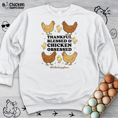 Thankful Blessed and Chicken Obsessed Sweatshirt