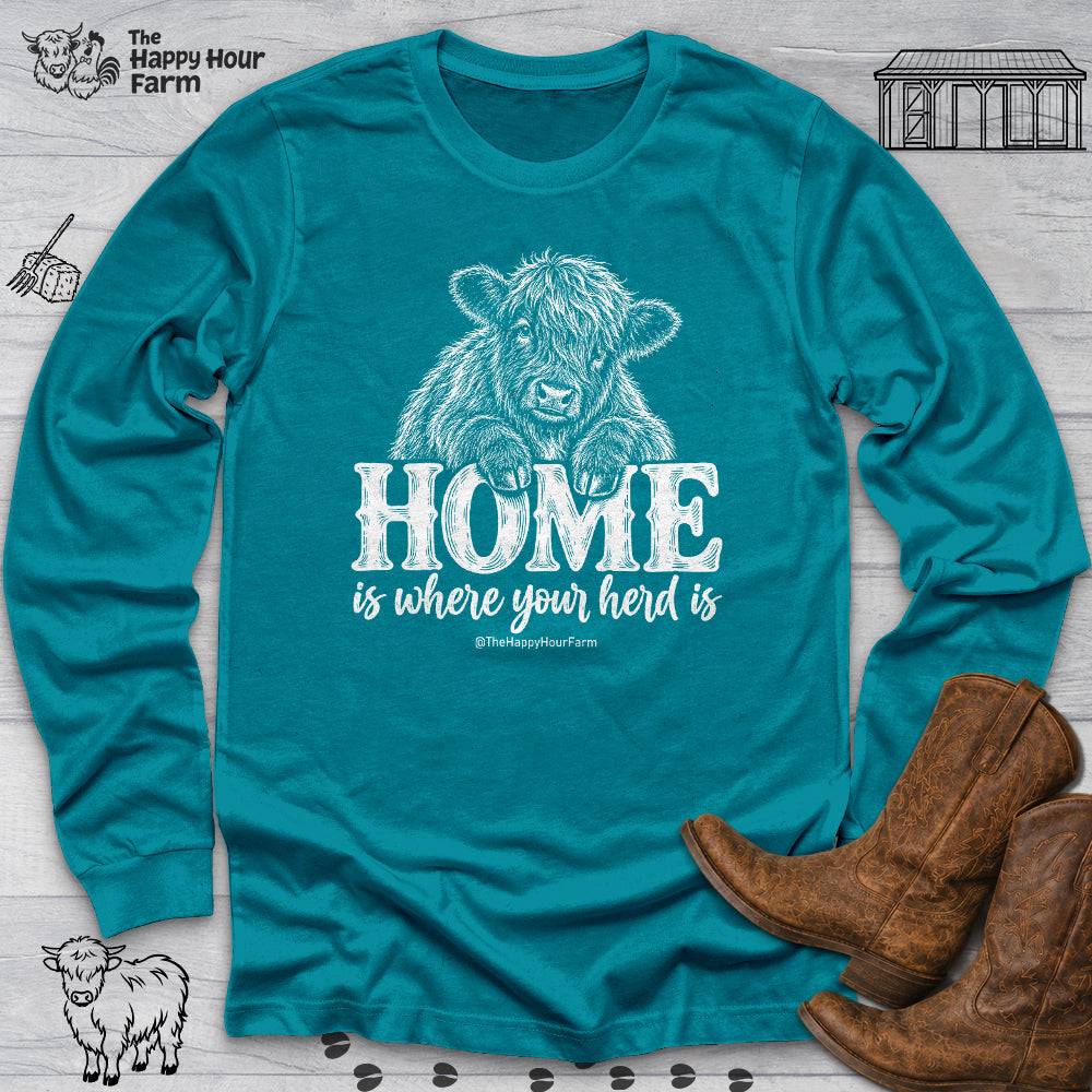Home Is Where Your Herd Is Long Sleeve