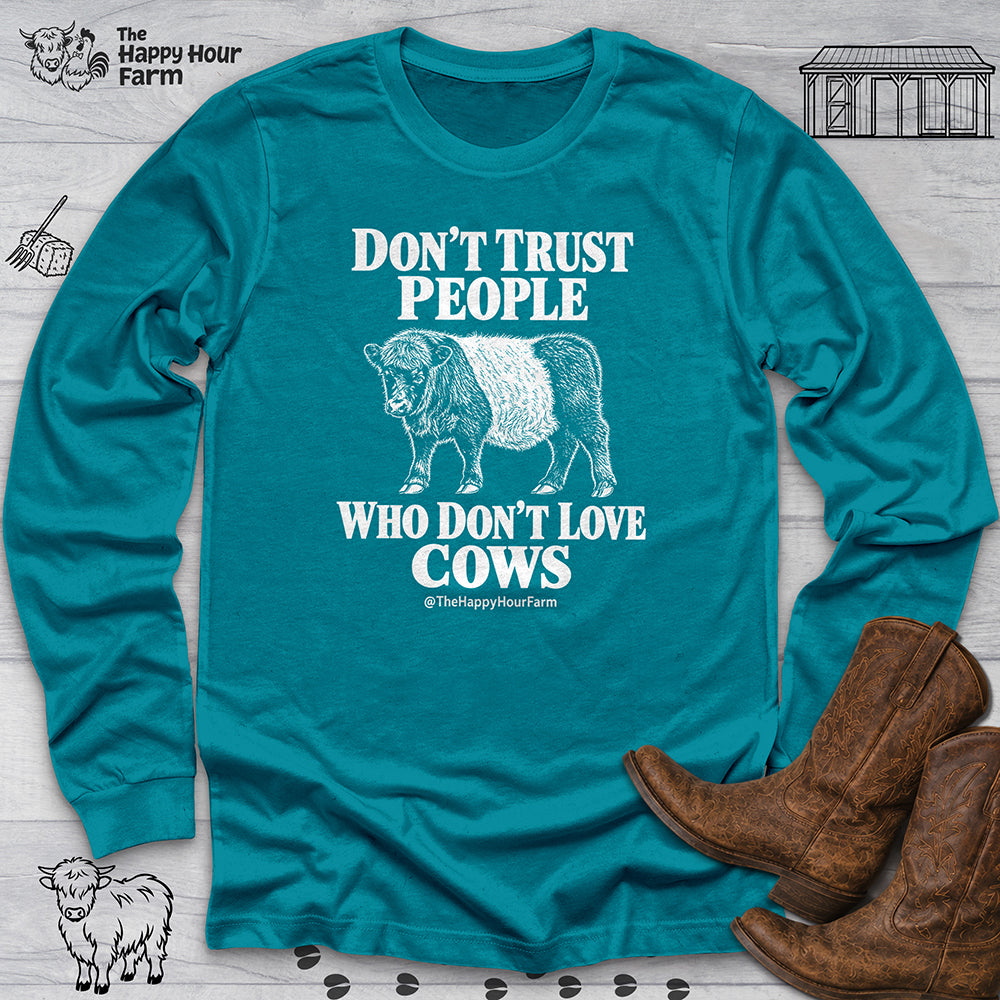 Don't Trust People Long Sleeve