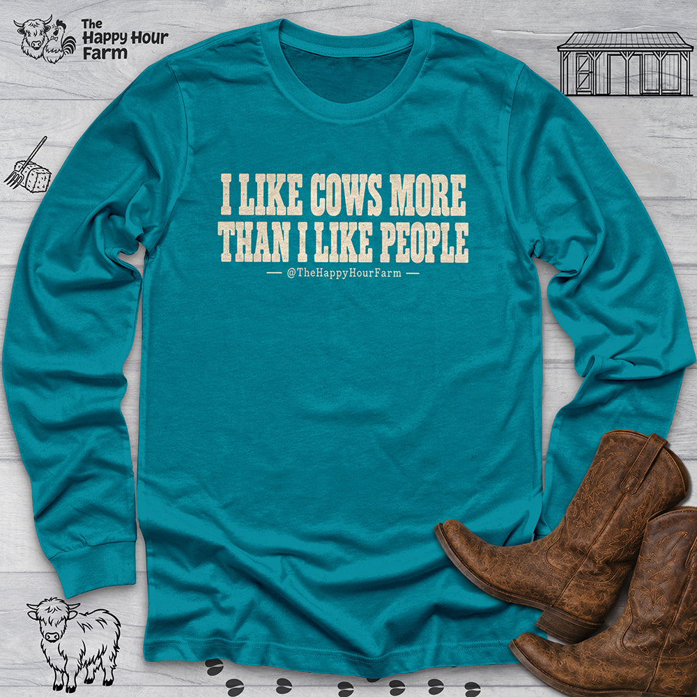 I Like Cows More Than People Long Sleeve