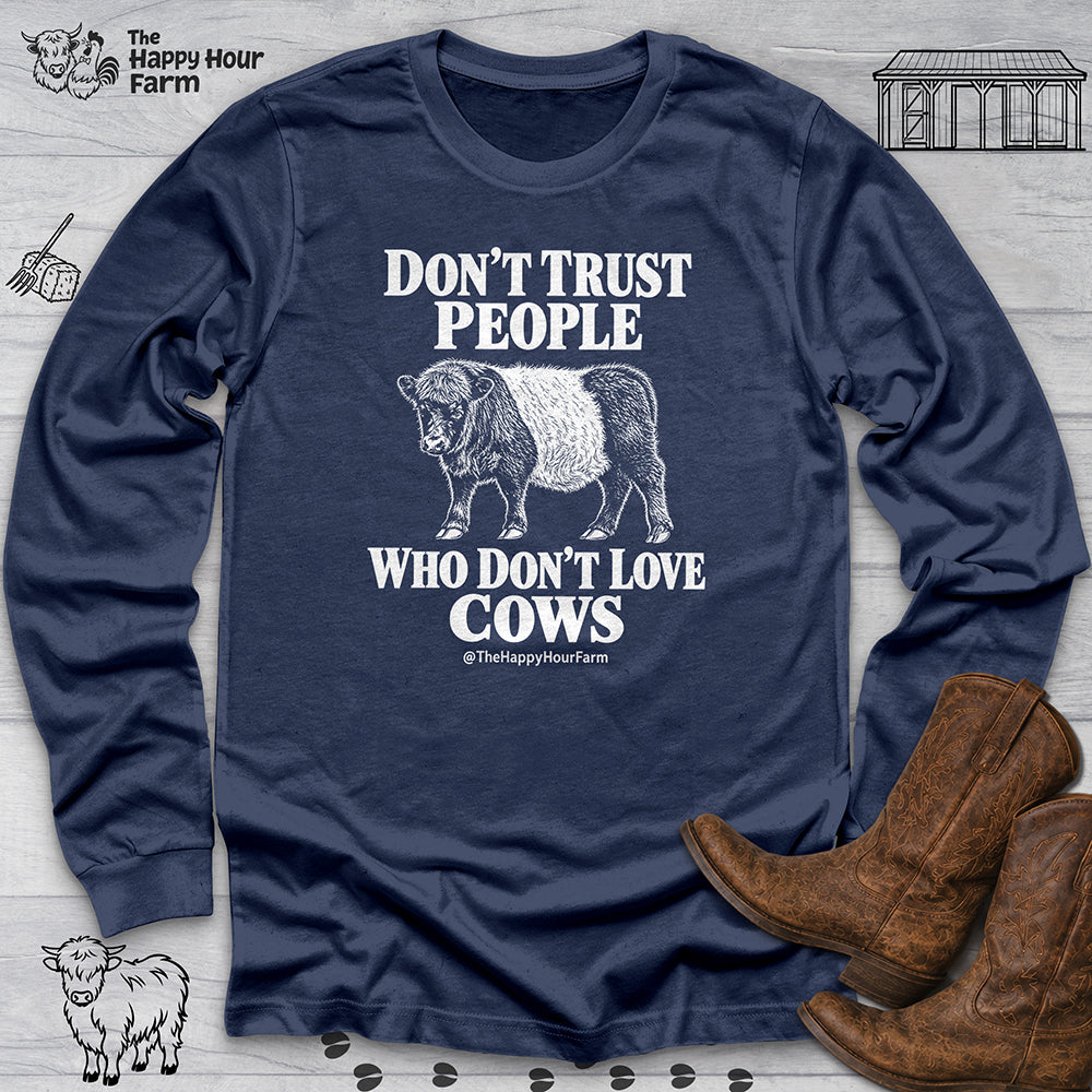 Don't Trust People Long Sleeve