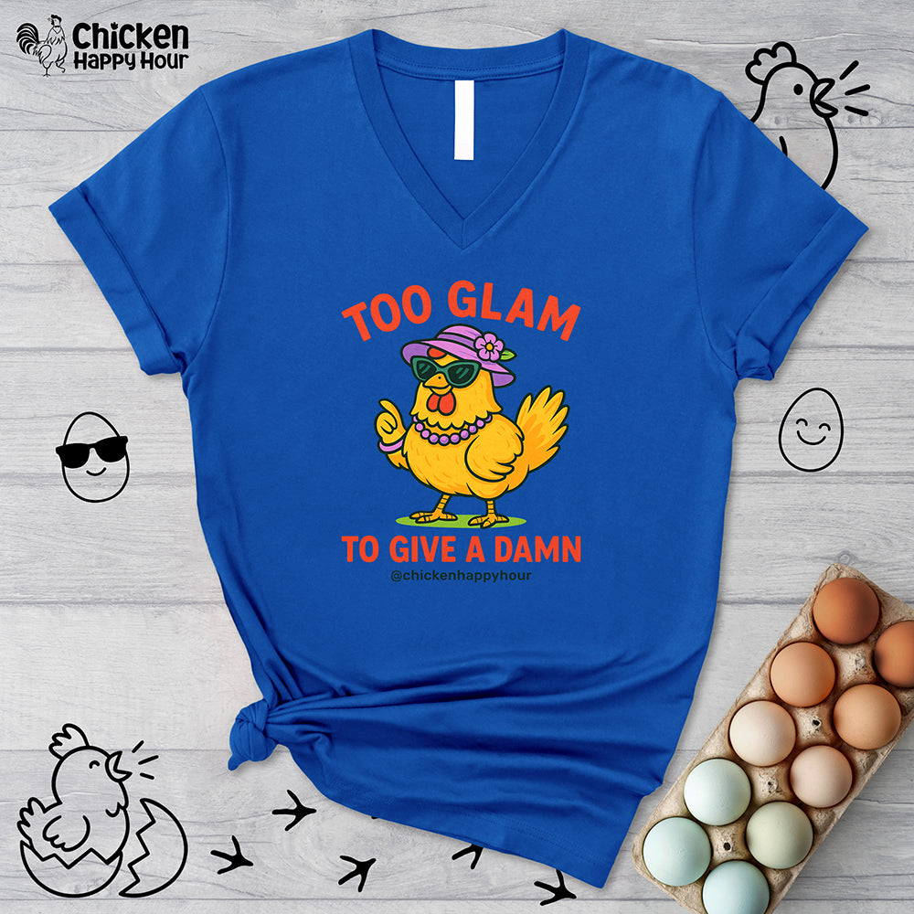 Too Glam To Give A Damn V-Neck Tee