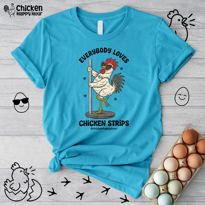 Everybody Loves Chicken Strips Unisex Tee
