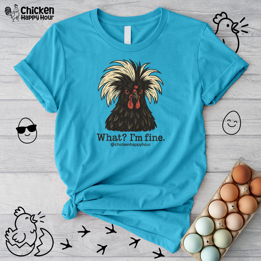What I'm Fine Unisex Tee