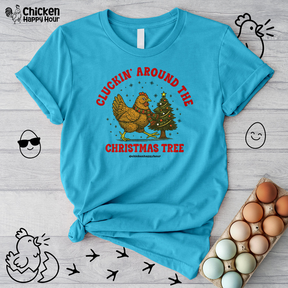 Cluckin' Around The Christmas Tree Unisex Tee