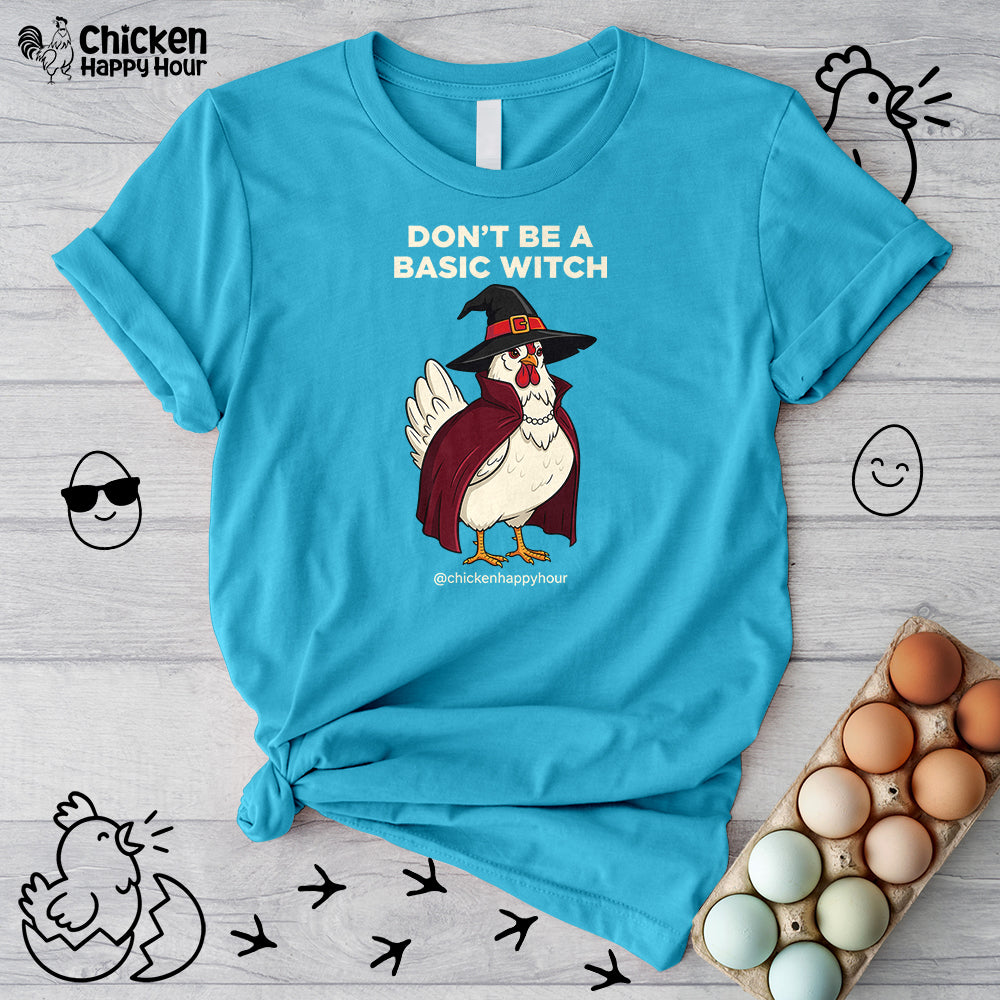 Don't Be a Basic Witch Unisex Tee