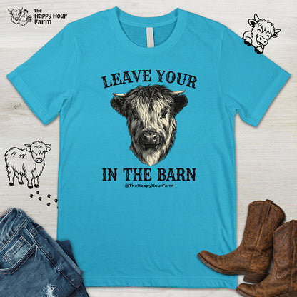 Leave Your Bull  in the Barn Unisex Tee