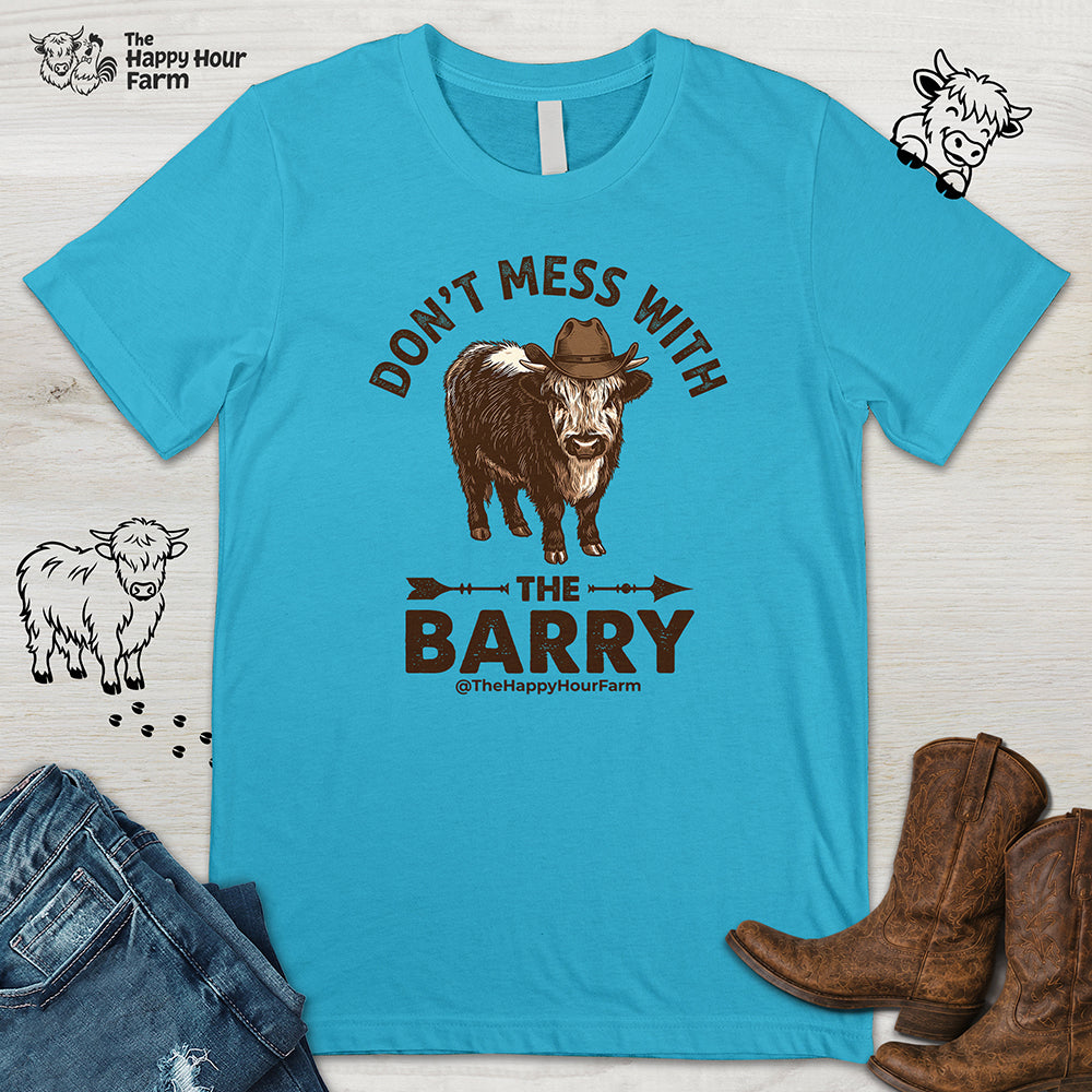 Don't Mess With the Barry Unisex Tee