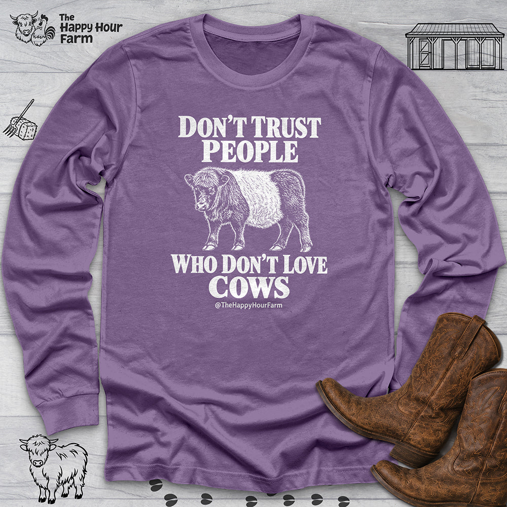 Don't Trust People Long Sleeve