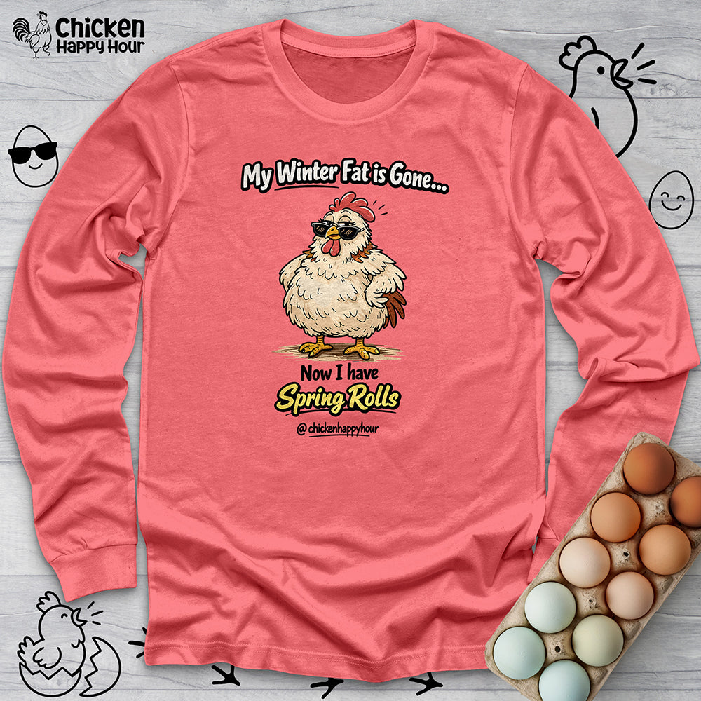 My Winter Fat Is Gone Long Sleeve