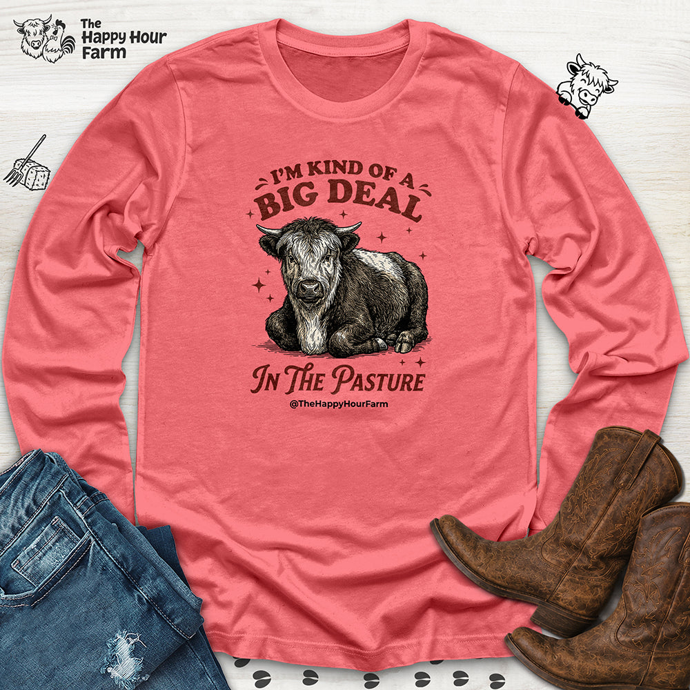 I'm Kind Of a Big Deal Long Sleeve