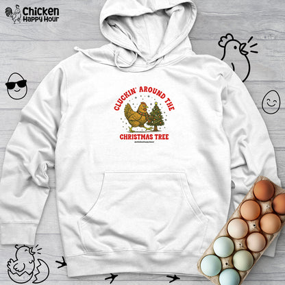 Cluckin' Around The Christmas Tree Hooded Sweatshirt